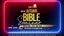 Autum Bible Seminar 2025